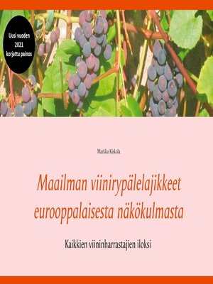 cover image of Maailman viinirypälelajikkeet eurooppalaisesta näkökulmasta